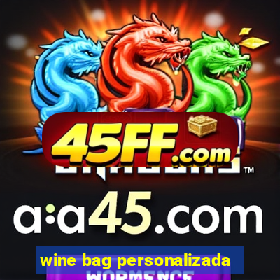 wine bag personalizada